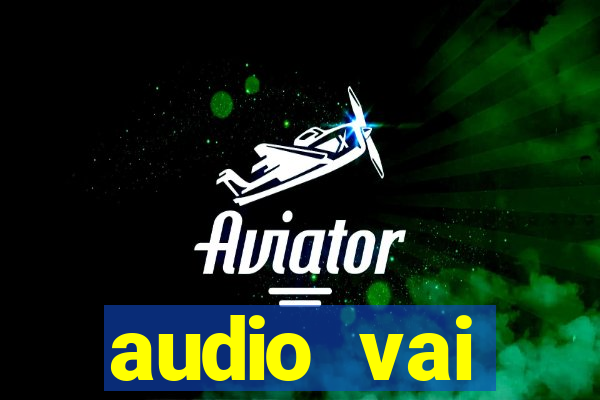 audio vai corinthians whatsapp